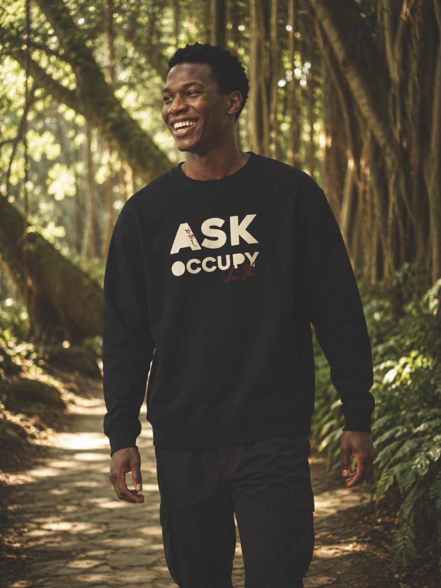 Ask & Occupy [crewneck]
