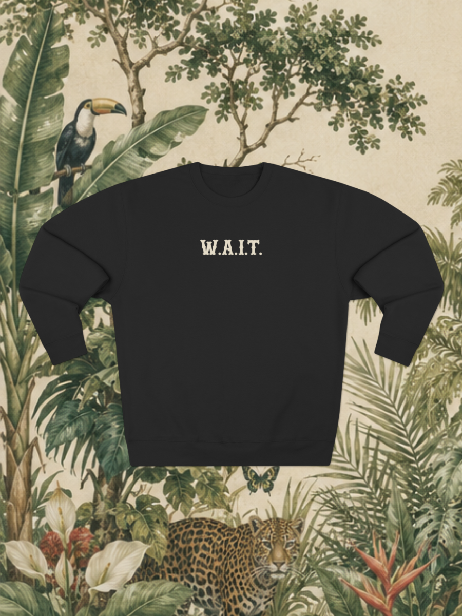 Waiting Always [crewneck]